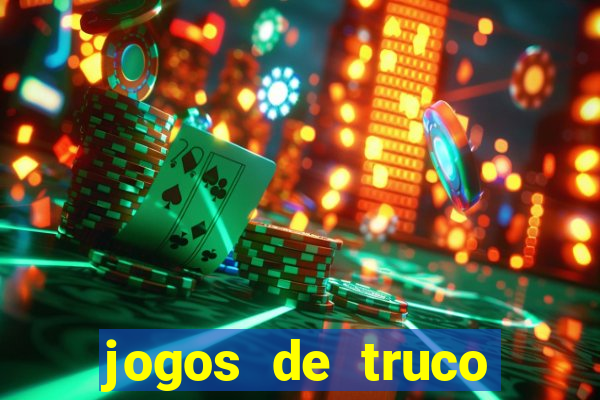 jogos de truco valendo dinheiro